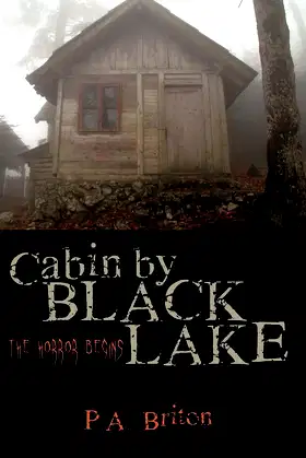 Cabin by Black Lake: The Horror Begins poster