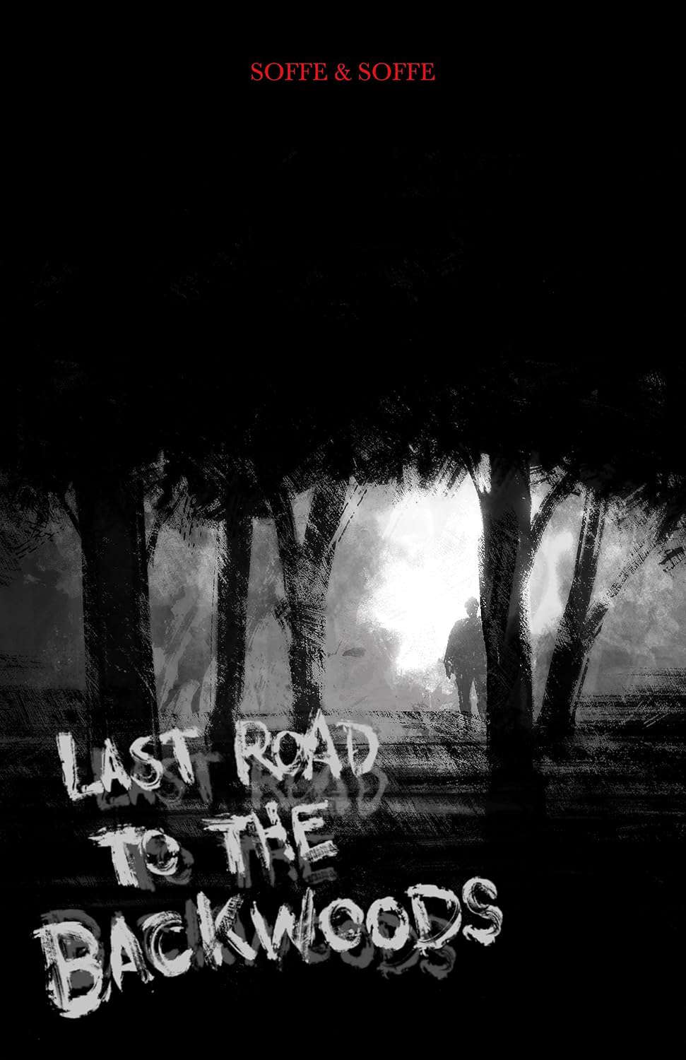 Last Road to the Backwoods poster