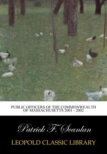 Public officers of the Commonwealth of Massachusetts 2001 - 2002 poster