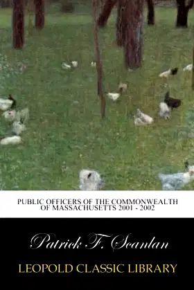 Public officers of the Commonwealth of Massachusetts 2001 - 2002 poster