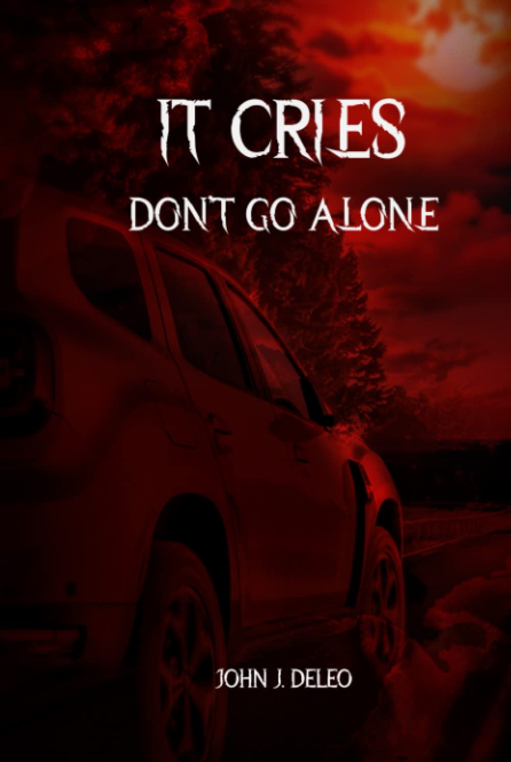 It Cries: Don't Go Alone poster