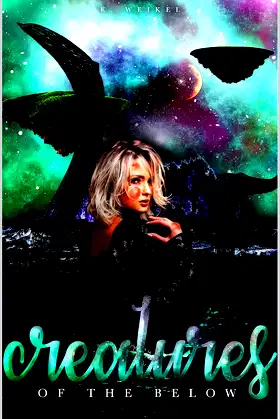 Creatures of the Below (K. Weikel's Standalones) poster