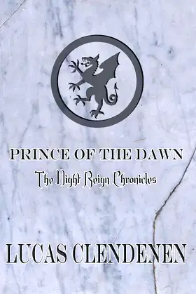 Prince of the Dawn (The Night Reign Chronicles) poster