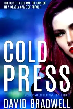 Cold Press: A Gripping British Mystery Thriller - Anna Burgin Series Book 1 poster