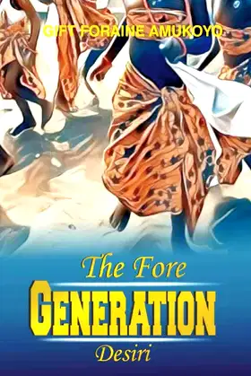 The Fore Generation Desiri poster