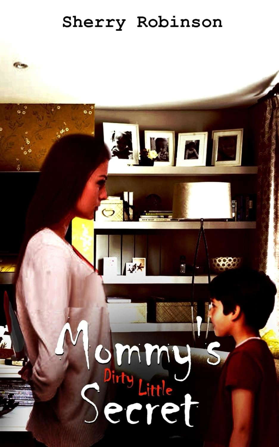 Mommy's Dirty Little Secret poster