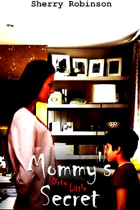 Mommy's Dirty Little Secret poster