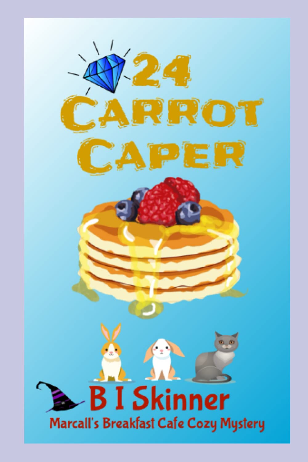 24 Carrot Caper: A Marcall's Breakfast Cafe Paranormal Cozy Mystery poster