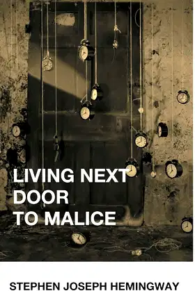 Living Next Door to Malice poster