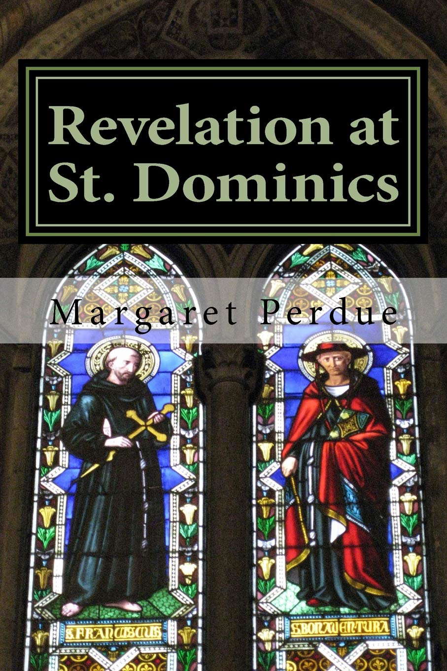 Revelation at St. Dominics poster