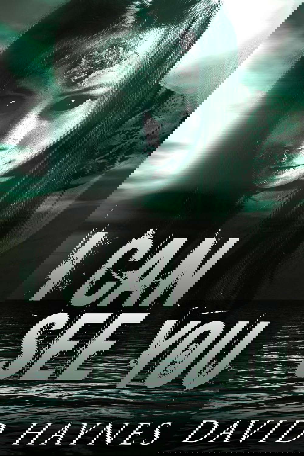 I Can See You poster