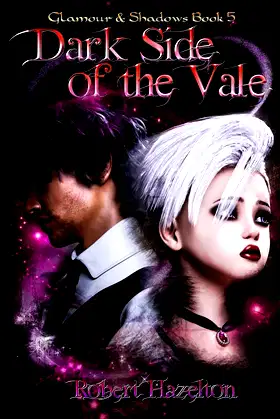 Dark Side of the Vale (Glamour & Shadows) poster