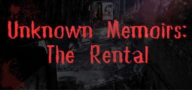 Unknown Memoirs: The Rental capsule