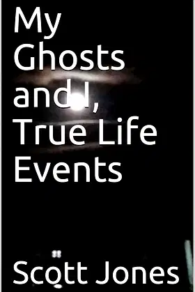 My Ghosts and I, True Life Events poster