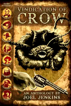 The Vindication of Crow (Lone Crow Book 4) poster