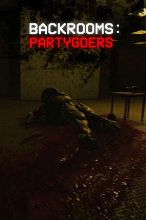 Backrooms: Partygoers poster