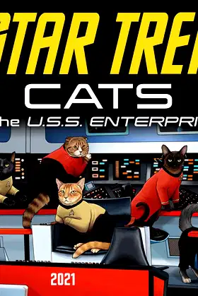 Star Trek: Cats of the U.S.S. Enterprise 2021 Wall Calendar poster