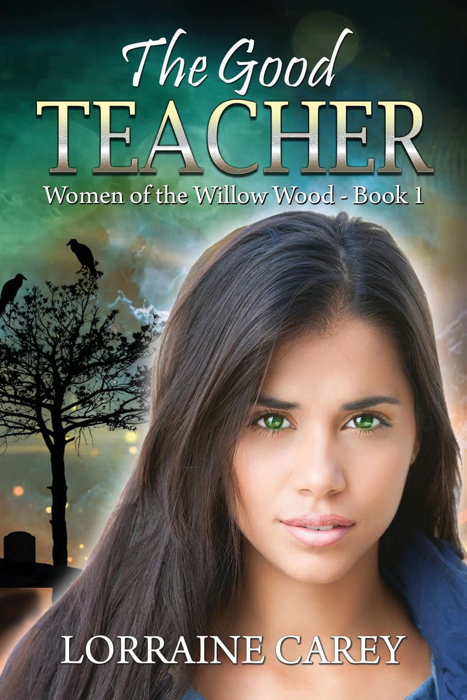 The Good Teacher (Women of the Willow Wood) poster