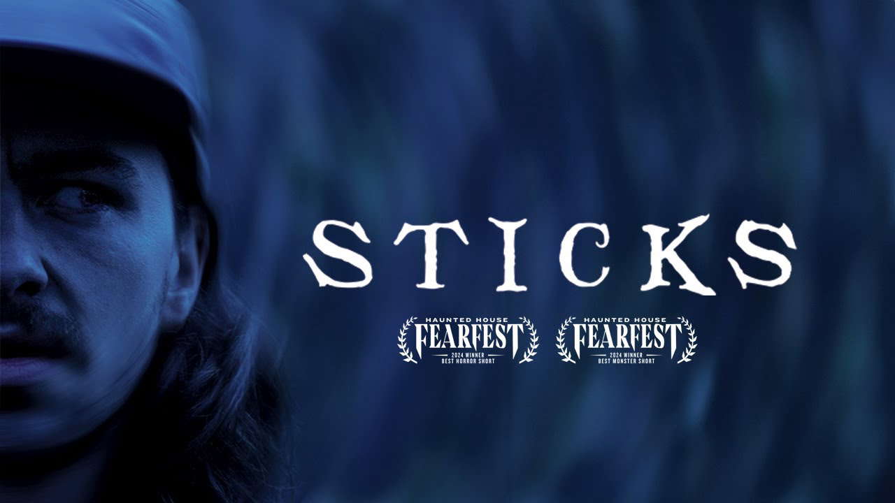 STICKS - AWARD WINNING HORROR SHORT FILM