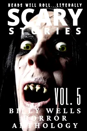 Scary Stories: A Collection of Horror-Volume 5 poster