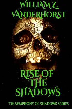 Rise of the Shadows (The Symphony of Shadows Series) poster