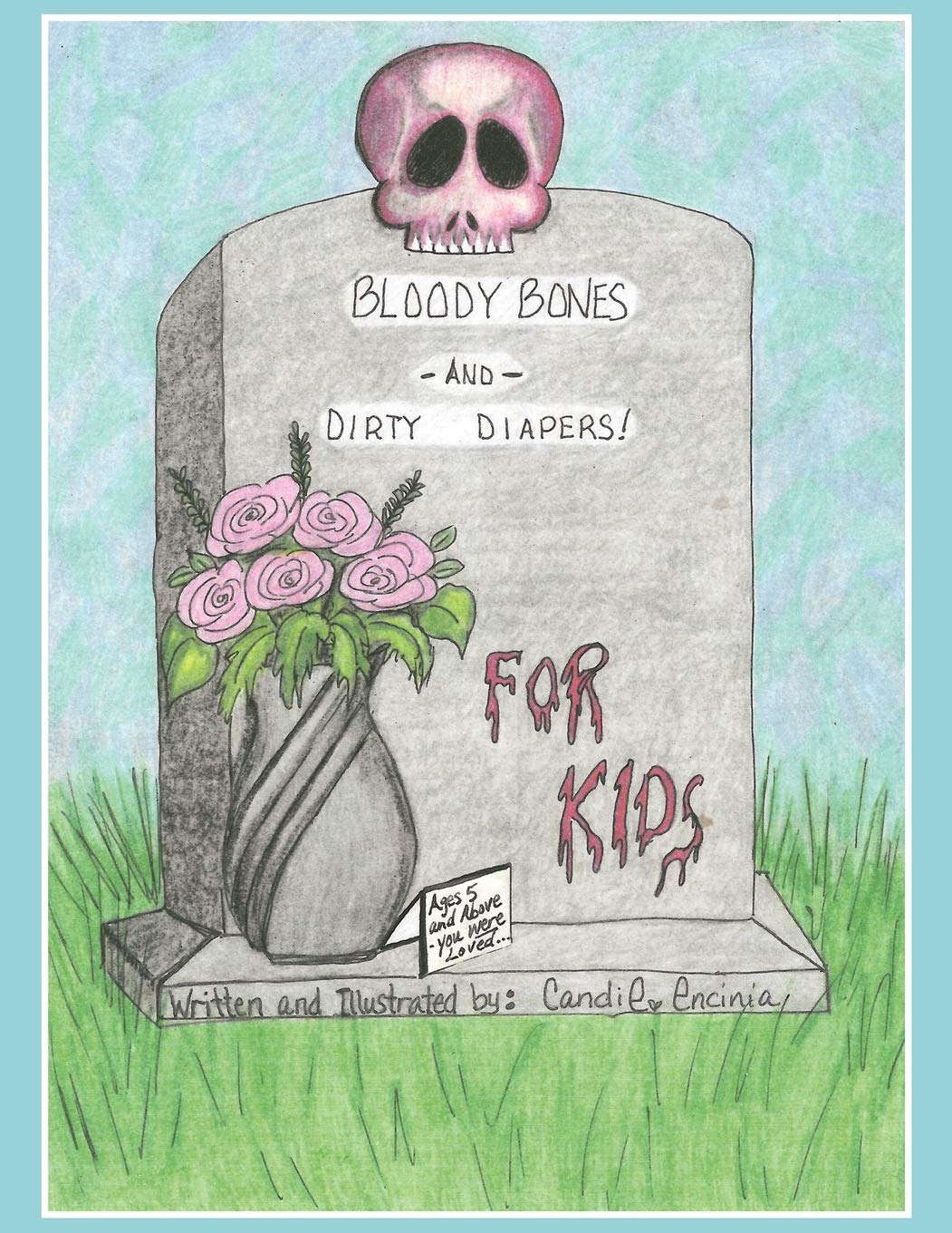 Bloody Bones and Dirty Diapers -For Kids! Vol. 1 poster