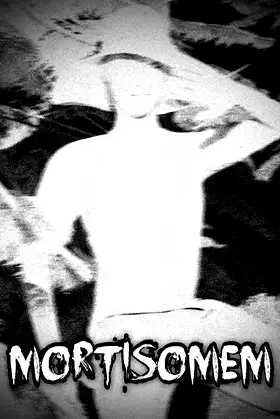 Mortisomem poster