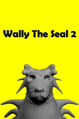 Wally The Seal 2 poster