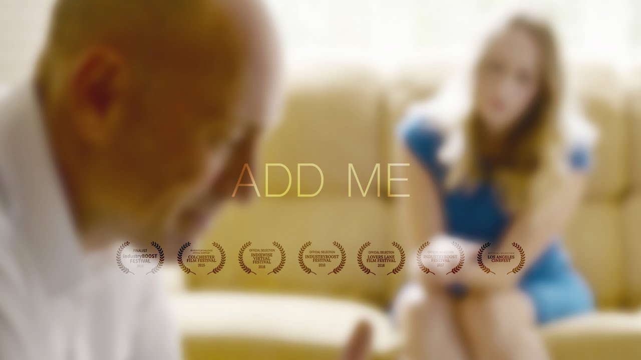 Add Me | Short Film