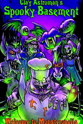 Spooky Basement 1: Welcome to Monsteropolis poster