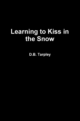 Learning to Kiss in the Snow poster