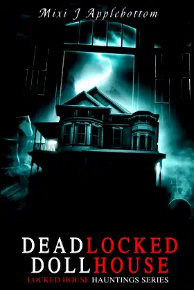 Deadlocked Dollhouse (Locked House Hauntings) poster