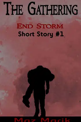 The Gathering (End Storm Short Stories Book 1) poster