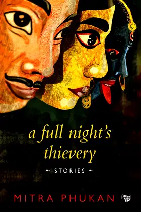 A Full Night's Thievery: Stories poster