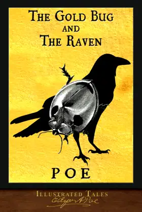 The Gold Bug and The Raven: SeaWolf Press Illustrated Classic poster