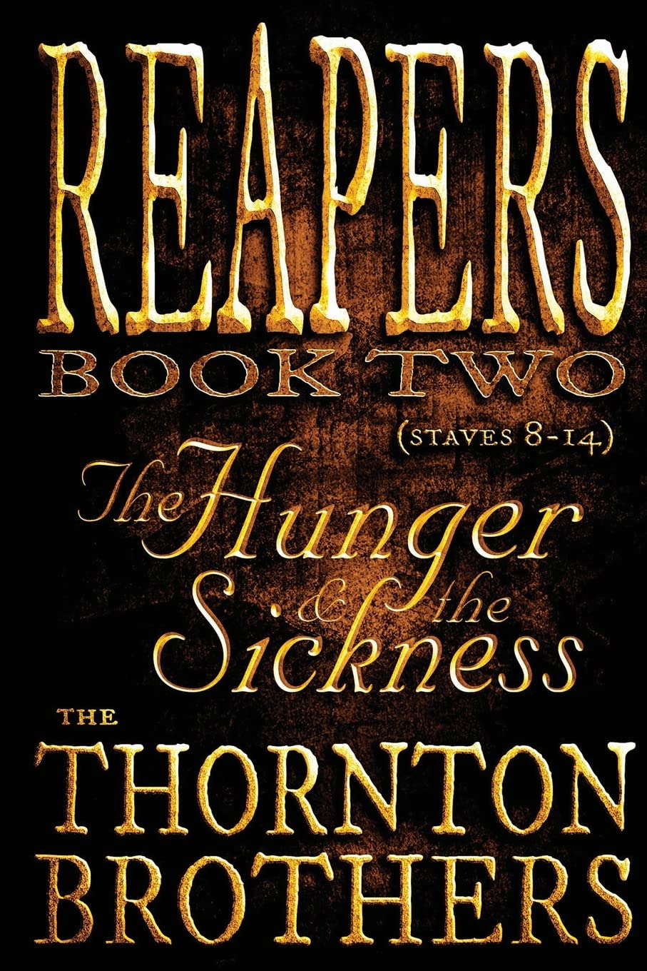 REAPERS - Book Two: The Hunger and the Sickness poster