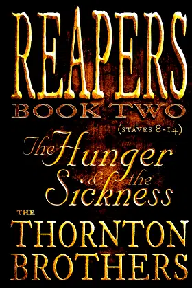 REAPERS - Book Two: The Hunger and the Sickness poster