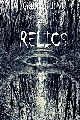 Relics: Three 13 Trilogy #1 poster