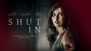 Shut In | UK Trailer | 2022 | Thriller | Starring Rainey Qualley, Jake Horowitz & Vincent Gallo poster