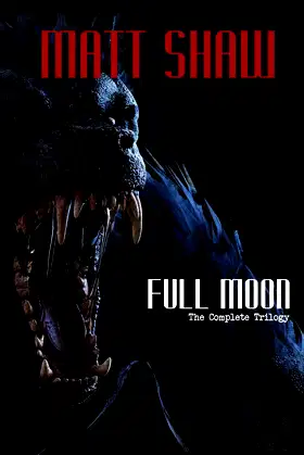 Full Moon - The Complete Trilogy poster