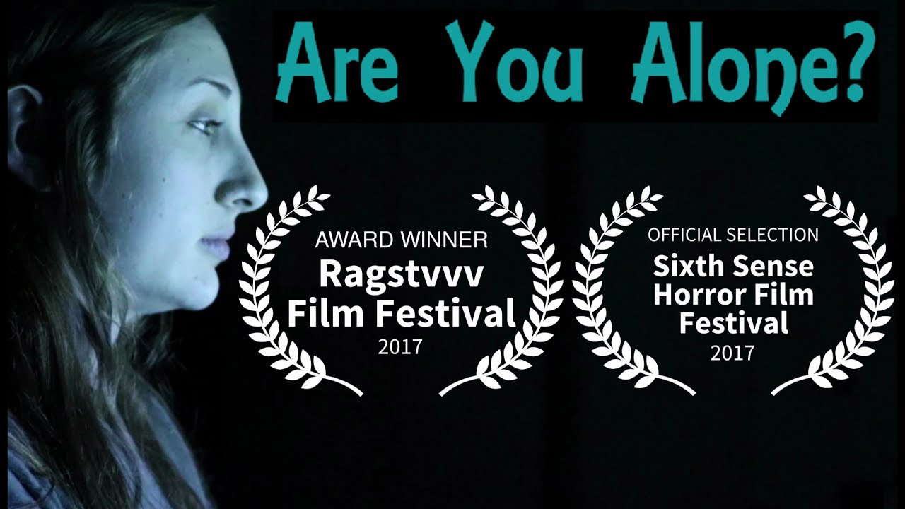 ARE YOU ALONE? - Award Winning Short Film - Horror