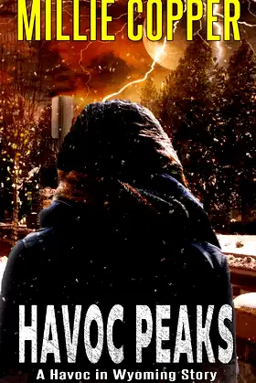Havoc Peaks: A Havoc in Wyoming Story | America's New Apocalypse poster