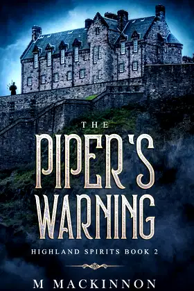 The Piper's Warning (Highland Spirits) poster