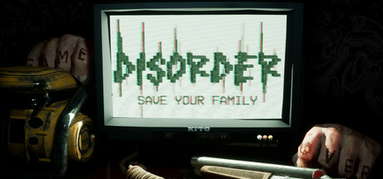 DISORDER - Save Your Family capsule