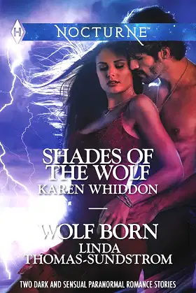 Shades of the Wolf and Wolf Born: An Anthology (Harlequin Nocturne) poster