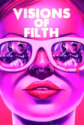 Visions of Filth poster