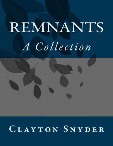 Remnants: A Collection poster