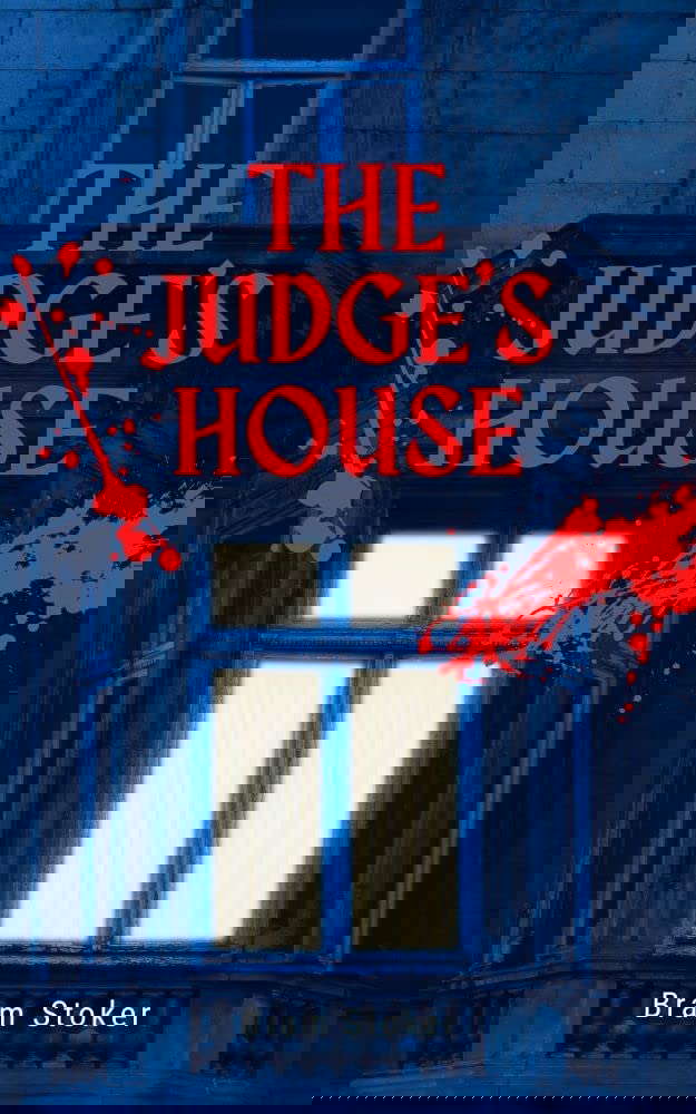 The Judge's House by Bram Stoker poster