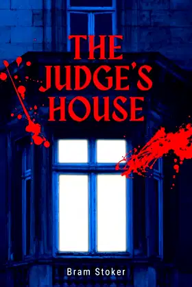 The Judge's House by Bram Stoker poster