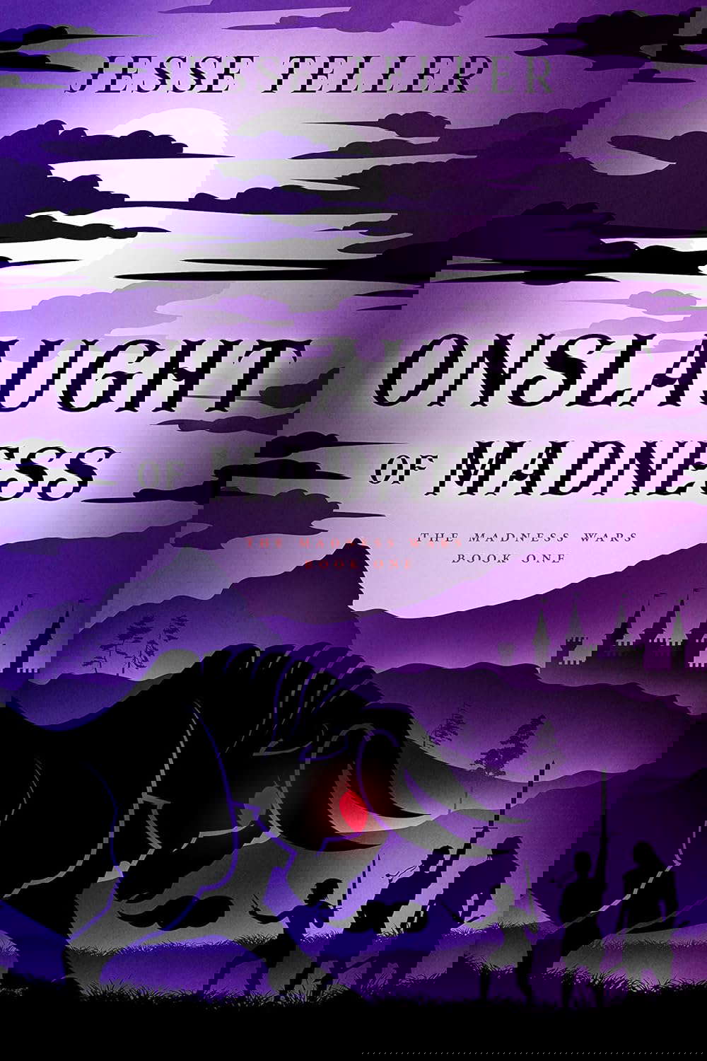 Onslaught of Madness (The Madness Wars Book 1) poster